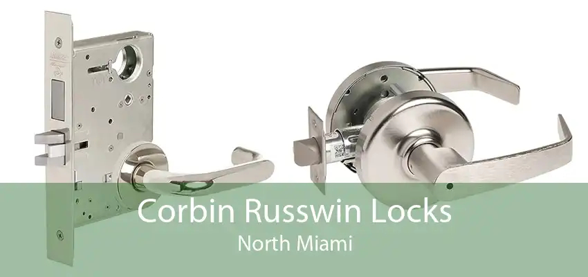 Corbin Russwin Locks North Miami
