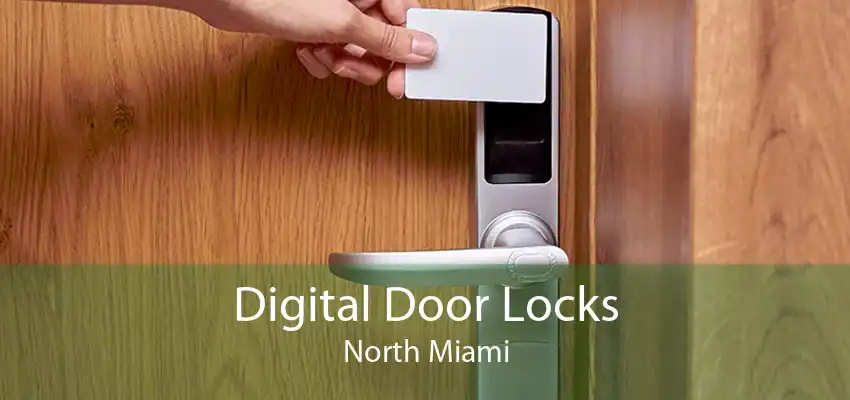 Digital Door Locks North Miami