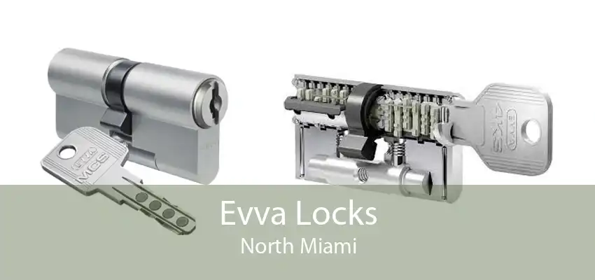 Evva Locks North Miami