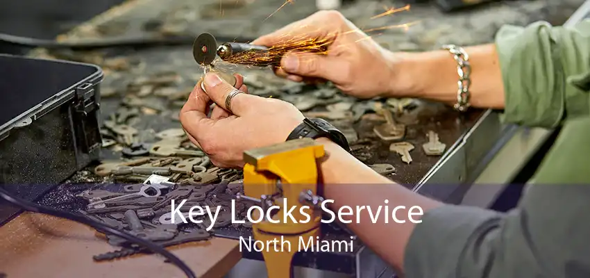 Key Locks Service North Miami