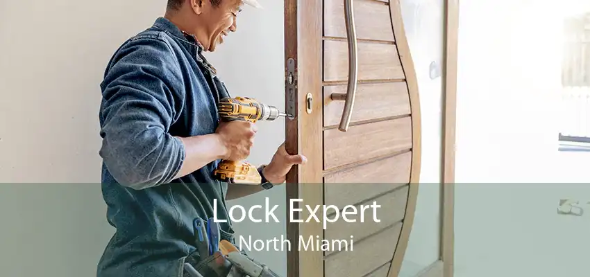 Lock Expert North Miami