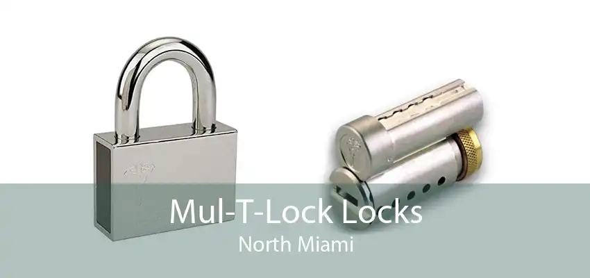 Mul-T-Lock Locks North Miami