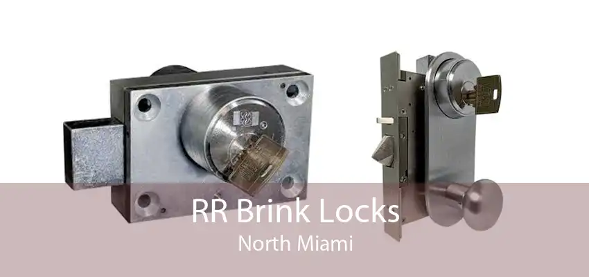 RR Brink Locks North Miami
